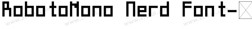 RobotoMono Nerd Font字体转换 RobotoMono Nerd Font字体转换